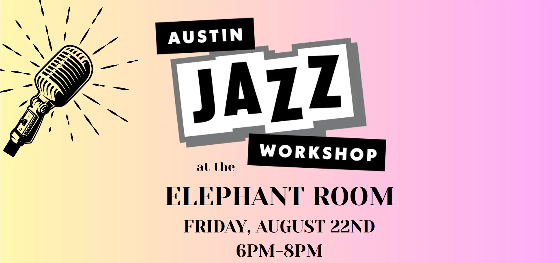 AJW Logo with text announcing the performance at the Elephant Room on Aug 22, 2025
